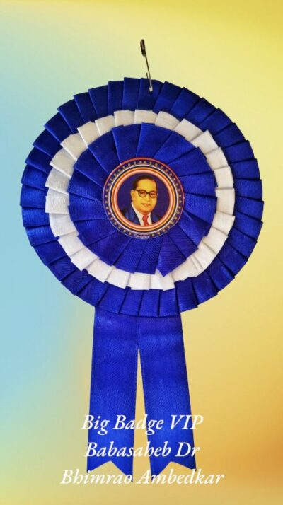 Babasaheb Dr Bhimrao Ambedkar VIP Badge (Big Size)
